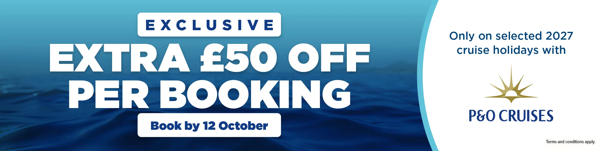 P&O Exclusive Extra £50 off per booking
